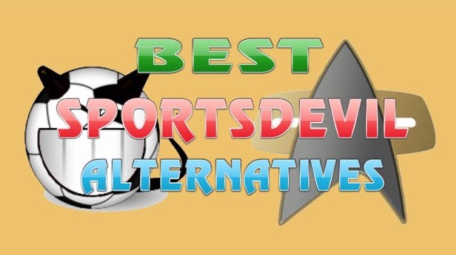 Top 5 Sportsdevil Alternatives in 2021 To Watch Live Sports Online Free