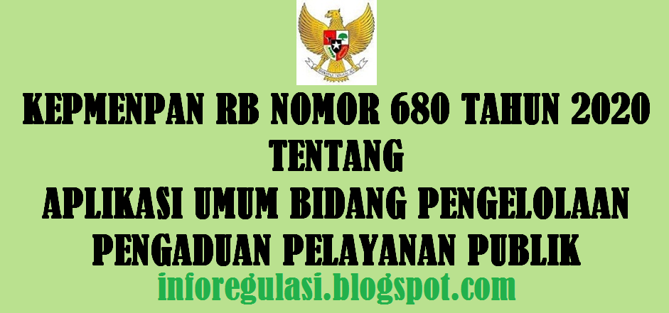 Kepmenpan RB Nomor 680 Tahun 2020 Tentang Aplikasi Umum Bidang Pengelolaan Pengaduan Pelayanan Publik