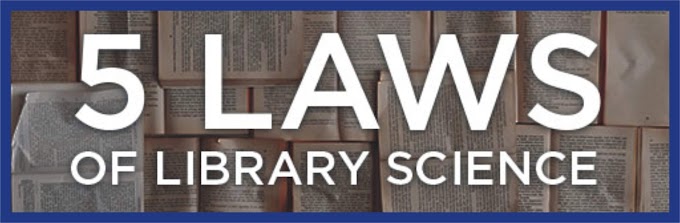 Five Laws of Library Science in Hindi |रंगनाथन के पाॅच सुत्रो की व्याख्या