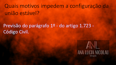 quais motivos impedem a configuração de união estável?