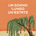 13 marzo 2012: "Un sogno lungo un'estate" di Barbara Baraldi