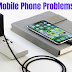Mobile Phone Problems Solved - If The Phone Has A Percentage Of Charge, It Can Be Damaged If You Put It Back 