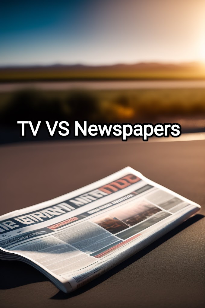 Chapter 6 Tv vs newspapers 10 class English short answers 