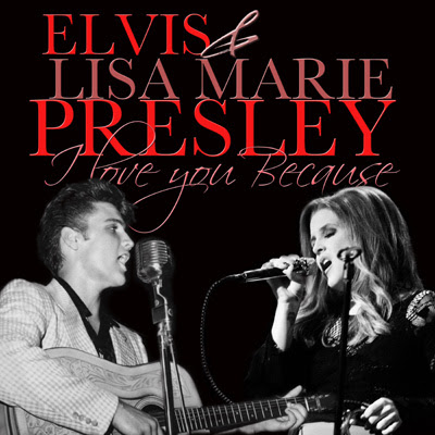 Elvis & Lisa Marie Presley - I Love You Because