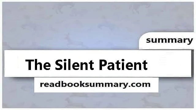 The Silent Patient Book Summary