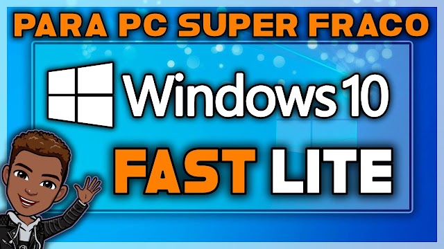 Windows 10 x64 Bits Fast Lite