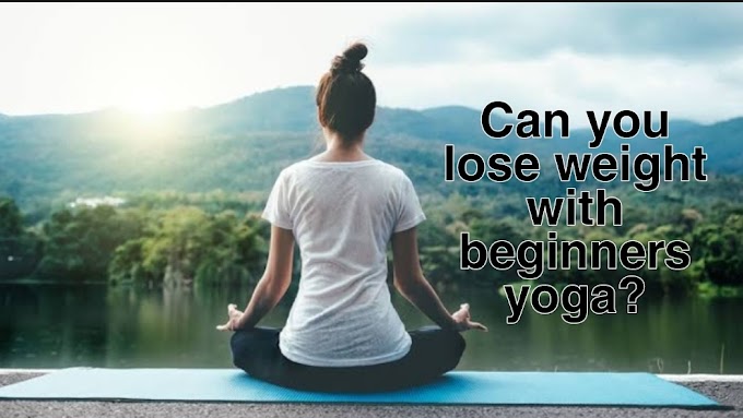 Amazing yoga for weight loss for beginners.