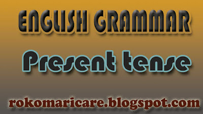 Tense-কাল, present tense-বর্তমান কাল