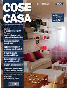 Cose di Casa - Ottobre 2012 | ISSN 1124-5298 | PDF HQ | Mensile | Arredamento | Ristrutturazione
Cose di Casa è un mensile specializzato nell'arredamento e ristrutturazione della casa.
Vengono pubblicate rubriche interessanti per chi stà rinnovando il proprio appartamento con indirizzi utili, prezzi e tutte le informazioni del caso.