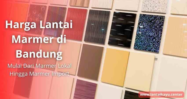 Harga lantai marmer bandung