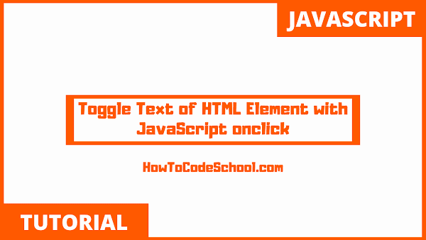 Toggle Text of HTML Element with JavaScript onclick