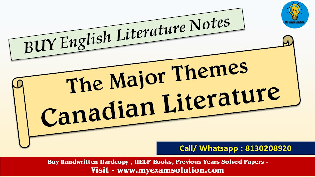 What are the major themes in Canadian literature?