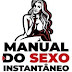 Manual do Sexo Instantâneo Completo