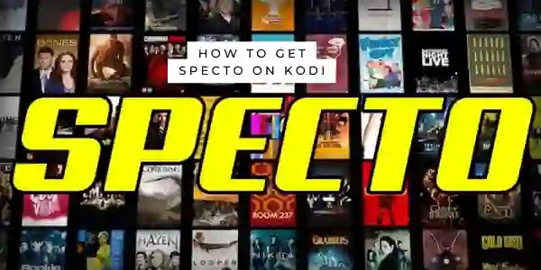 How to get Specto on Kodi