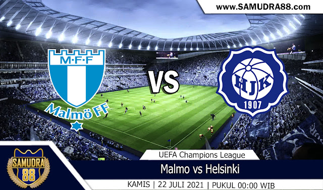 Prediksi Bola Terpercaya Malmo vs Helsinki  22 Juli 2021