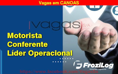 Empresa abre vagas para Motorista, Conferente e Líder Operacional em Canoas