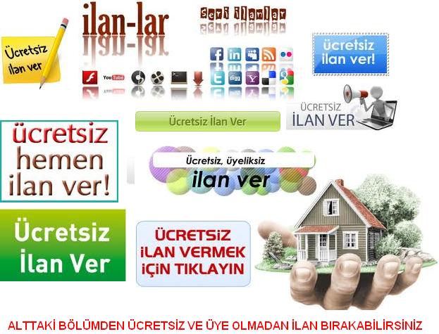 BEDAVA İLAN VERMEK İSTİYORUM