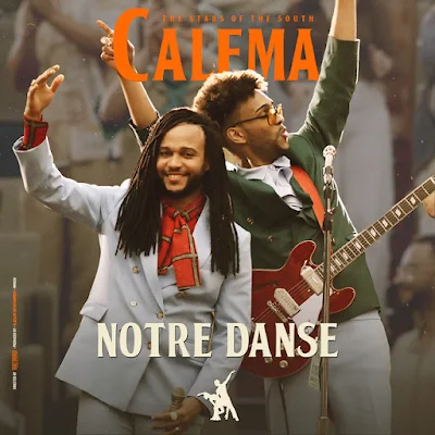 Calema 2023 - Notre Danse |DOWNLOAD MP3
