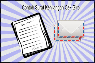 Contoh Surat Kehilangan Cek Giro