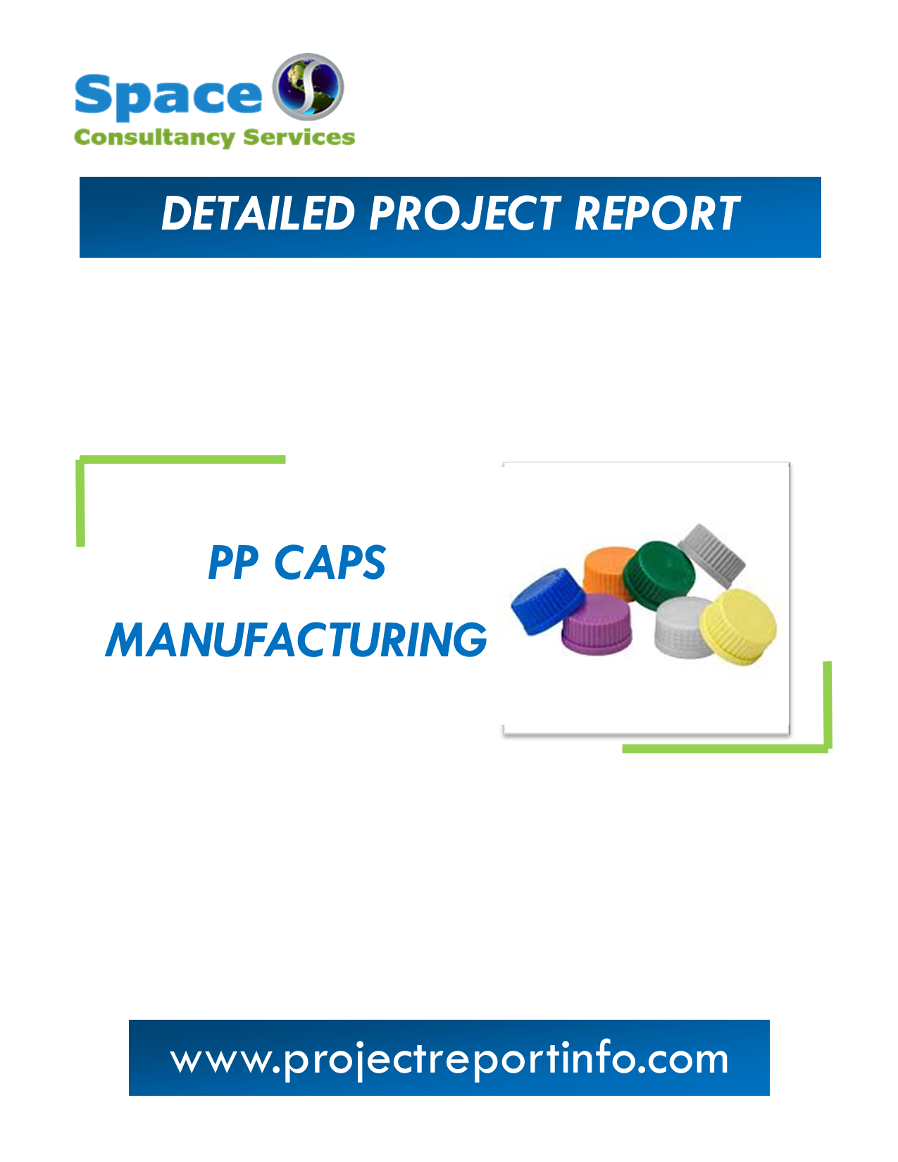 Project Report on PP Caps Manufacturing