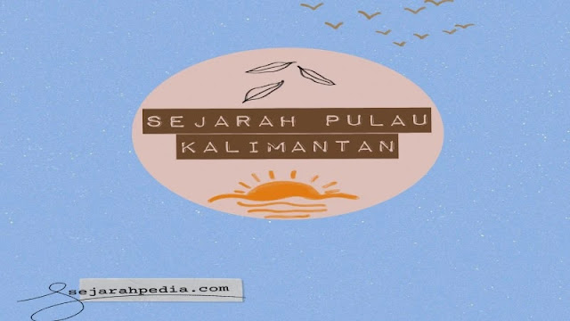 sejarah-pulau-kalimantan