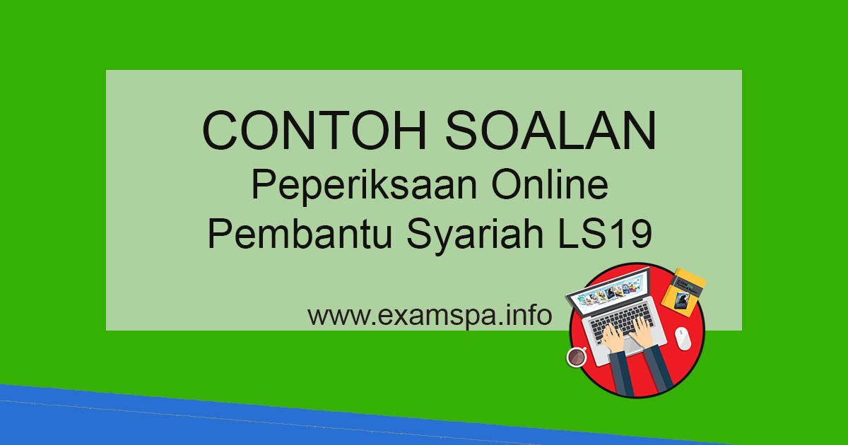 Contoh Soalan Peperiksaan Online Pembantu Syariah Gred 