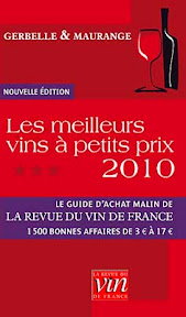 Le guide des meilleurs vins à petits prix 2010 - Gerbelle & Maurange