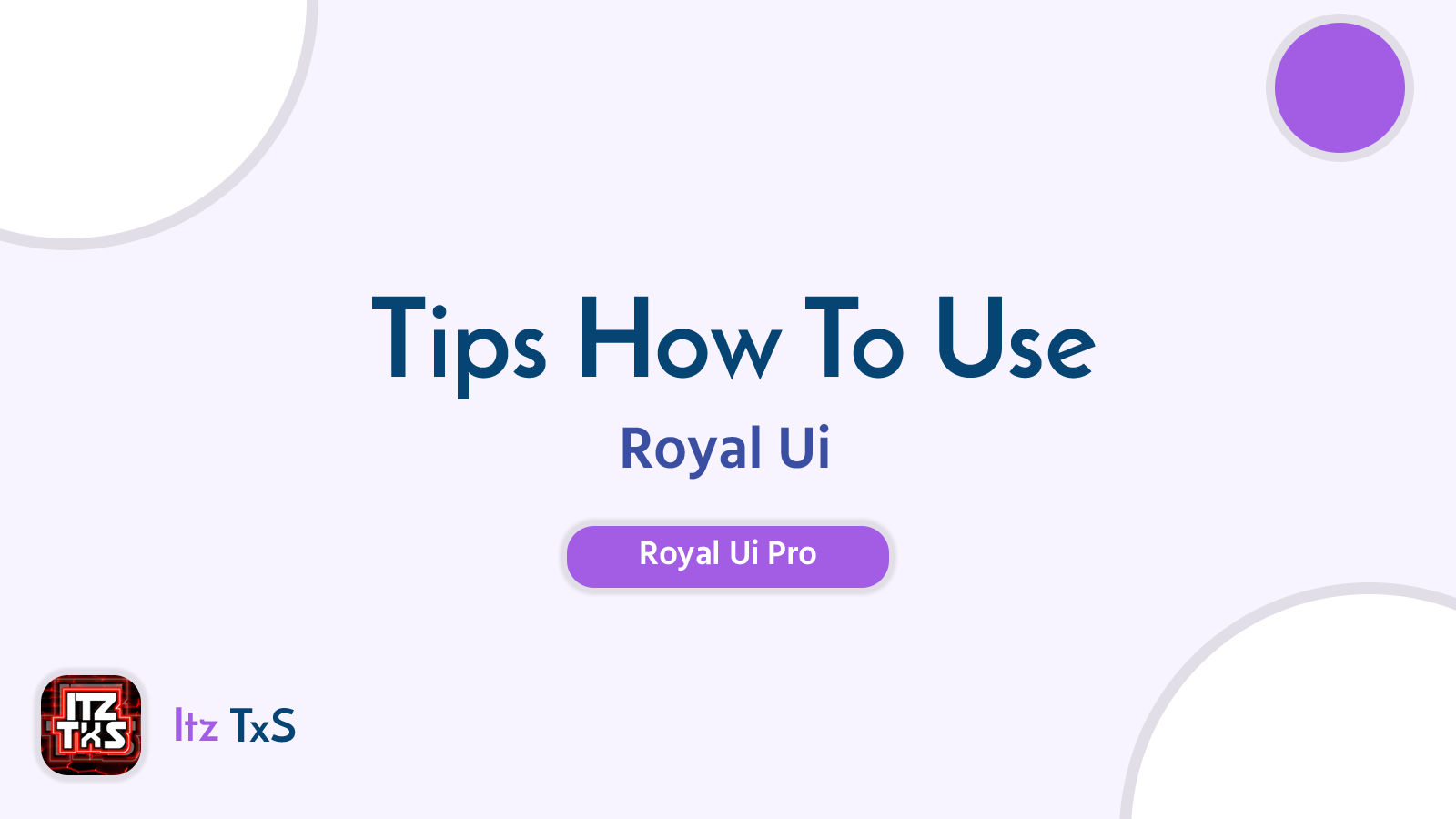 Tips to optimize your Blog with Royal UI