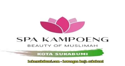 Lowongan Kerja SPA KAMPOENG SUKABUMI Terbaru