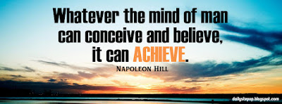 Whatever the mind of man can conceive and believe, it can achieve.