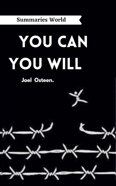 YOU CAN, YOU WILL - Book Summary - Joel Osteen