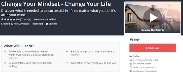 [100% Free] Change Your Mindset - Change Your Life