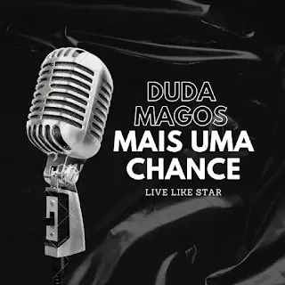 Duda Magos - Mais uma Chance (2023)