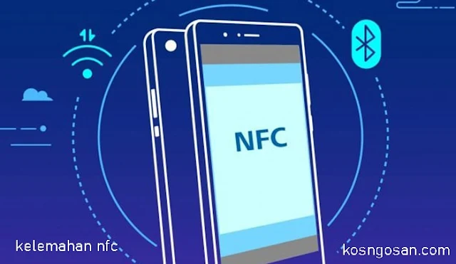 Kelemahan NFC di HP