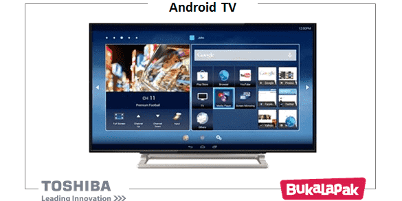 Harga TV Toshiba: Mengapa Memilih TV Android Toshiba