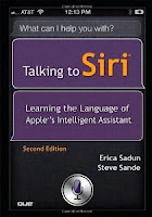 Talking to Siri: Learning the Language of Apple's Intelligent Assistant, 2/e