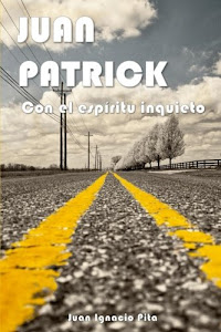 Con el espíritu inquieto: Volume 1 (Juan Patrick)