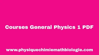 Courses General Physics 1 PDF