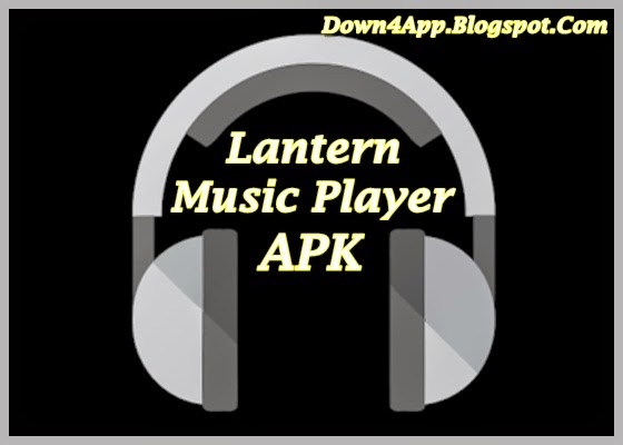 Lantern Music Player 1.3.1 Apk