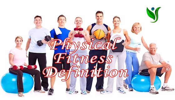 Physical Fitness Definition