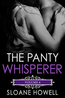 The Panty Whisperer 6 by Sloane Howell