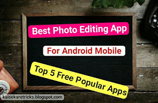 Best Photo Editor App For Android 2019