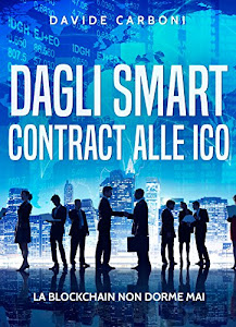 Dagli smart contract alle ICO: La blockchain non dorme mai