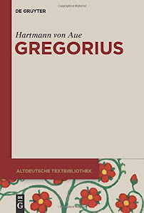 Hartmann von Aue: Gregorius (Altdeutsche Textbibliothek, Band 2)