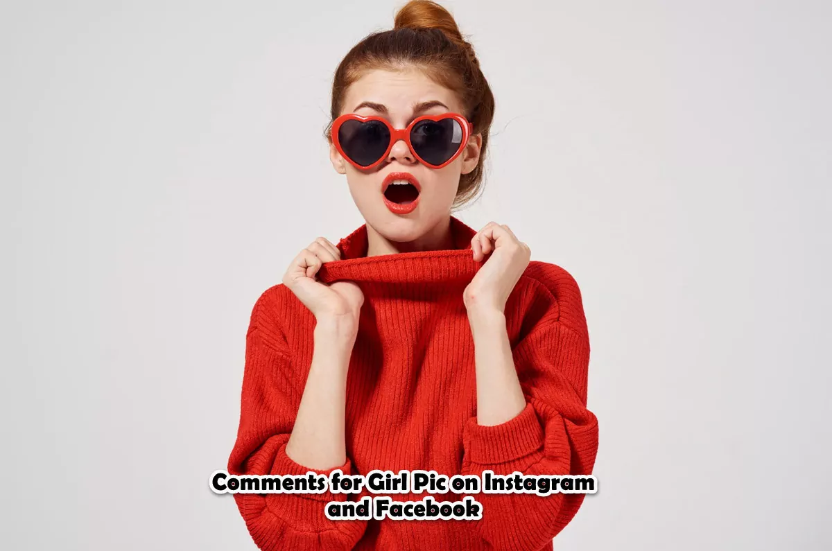 600 Comments For Girl Pic On Instagram 21 Update 600 Comments For Girl Pic On Instagram 21 Update