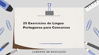25 Exercícios de Língua Portuguesa para Concursos