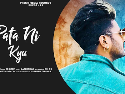 Pata Ni Kyu Lyrics In Hindi, English & Punjabi Translation - G Khan