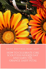 How to Celebrate Girl Scout Founder’s Day and Earn the Orange Daisy Petal