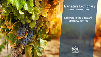 ID: a close up of a grape vine in a vineyard. To the right there is a dark blue box that reads "Narrative Lectionary / Year 1 - March 5, 2023 / Laborers in the Vineyard / Matthew 20:1-16" with the diakonia.faith logo at the bottom.