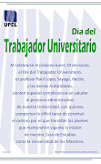 Día del Trabajador Universitario. en 08:53. Publicado por Noticias Upelsede